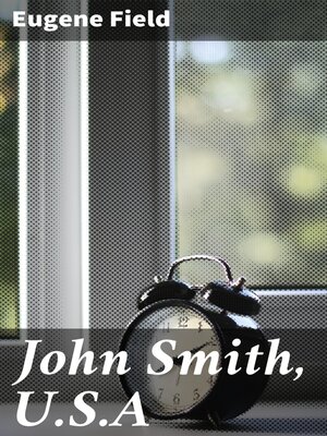 cover image of John Smith, U.S.A
